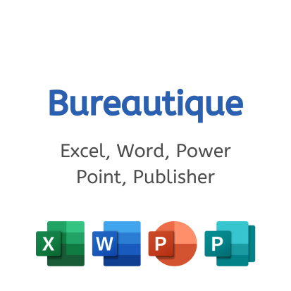 Bureautique, excel, word, power point, publisher